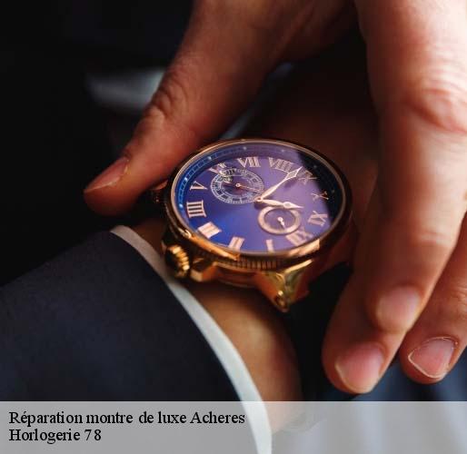 Réparation montre de luxe  acheres-78260 Horlogerie 78